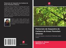 Обложка Potenciais de Sequestro de Carbono de Áreas Florestais Urbanas