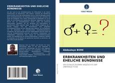 Обложка ERBKRANKHEITEN UND EHELICHE BÜNDNISSE