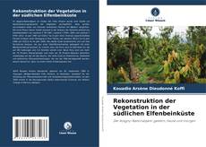 Обложка Rekonstruktion der Vegetation in der südlichen Elfenbeinküste