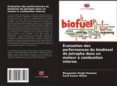 Buchcover von Évaluation des performances du biodiesel de Jatropha dans un moteur à combustion interne.