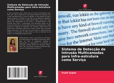 Bookcover of Sistema de Detecção de Intrusão Multicamadas para Infra-estrutura como Serviço