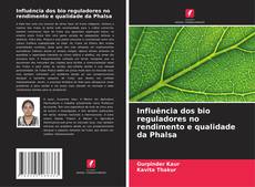 Couverture de Influência dos bio reguladores no rendimento e qualidade da Phalsa