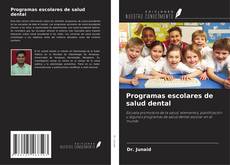 Bookcover of Programas escolares de salud dental