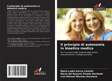 Il principio di autonomia in bioetica medica的封面