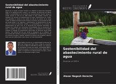 Bookcover of Sostenibilidad del abastecimiento rural de agua