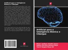 Buchcover von Artificial para a Inteligência Biónica e Ciborgue