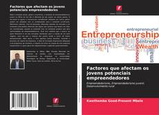 Buchcover von Factores que afectam os jovens potenciais empreendedores