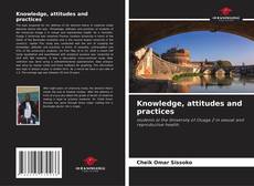 Knowledge, attitudes and practices kitap kapağı