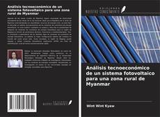 Couverture de Análisis tecnoeconómico de un sistema fotovoltaico para una zona rural de Myanmar