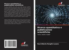 Capa do livro de Ricerca quantitativa e pubblicazioni scientifiche 