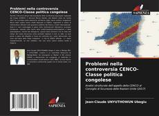 Problemi nella controversia CENCO-Classe politica congolese kitap kapağı