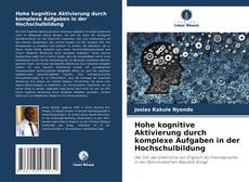 Bookcover of Hohe kognitive Aktivierung durch komplexe Aufgaben in der Hochschulbildung