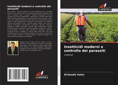 Buchcover von Insetticidi moderni e controllo dei parassiti