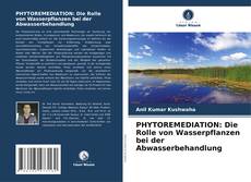 Buchcover von PHYTOREMEDIATION: Die Rolle von Wasserpflanzen bei der Abwasserbehandlung