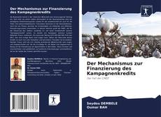 Bookcover of Der Mechanismus zur Finanzierung des Kampagnenkredits