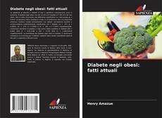 Buchcover von Diabete negli obesi: fatti attuali