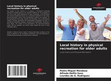Borítókép a  Local history in physical recreation for older adults - hoz