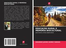 Copertina di EDUCAÇÃO RURAL E MEMÓRIA BIOCULTURAL