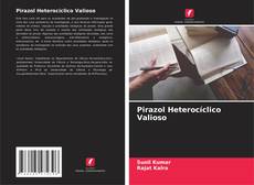 Pirazol Heterocíclico Valioso的封面