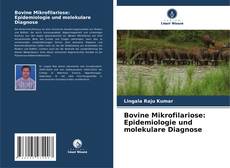 Couverture de Bovine Mikrofilariose: Epidemiologie und molekulare Diagnose