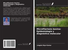 Capa do livro de Microfilariosis bovina: Epidemiología y diagnóstico molecular 