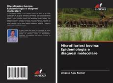 Capa do livro de Microfilariosi bovina: Epidemiologia e diagnosi molecolare 
