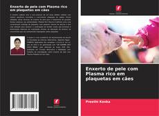 Buchcover von Enxerto de pele com Plasma rico em plaquetas em cães