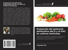 Portada del libro de Evaluación del potencial polifacético del K y el GA3 en cultivos hortícolas