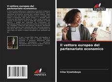 Bookcover of Il vettore europeo del partenariato economico
