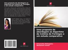 Buchcover von Uma proposta de abordagem ao Algoritmo da Colónia de Formigas e um estudo comparativo