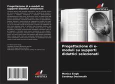 Bookcover of Progettazione di e-moduli su supporti didattici selezionati