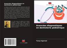 Avancées diagnostiques en dentisterie pédiatrique kitap kapağı