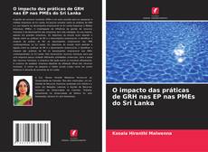O impacto das práticas de GRH nas EP nas PMEs do Sri Lanka kitap kapağı