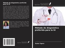 Método de diagnóstico preferido para la IU kitap kapağı