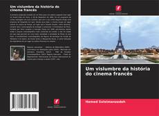 Couverture de Um vislumbre da história do cinema francês