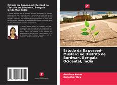 Capa do livro de Estudo da Rapeseed-Mustard no Distrito de Burdwan, Bengala Ocidental, Índia 