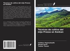 Couverture de Técnicas de cultivo del mijo Prosso en Konkan