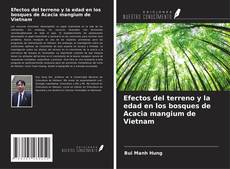 Portada del libro de Efectos del terreno y la edad en los bosques de Acacia mangium de Vietnam