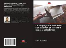 Bookcover of La propagande de l'AIPAC sur Internet et le conflit israélo-palestinien