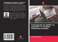 Copertina di Propaganda da AIPAC na Internet e o Conflito Palestino-Israelita