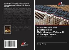 Buchcover von Guida tecnica alle prestazioni di Makrokosmos Volume II di George Crumb
