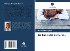 Bookcover of Die Kunst des Verlierens
