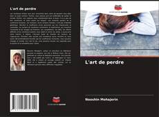 Bookcover of L'art de perdre
