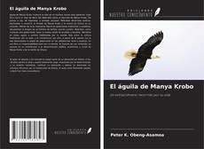 Bookcover of El águila de Manya Krobo