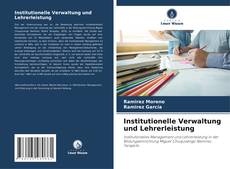 Capa do livro de Institutionelle Verwaltung und Lehrerleistung 