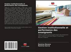 Bookcover of Gestion institutionnelle et performance des enseignants