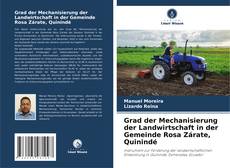 Bookcover of Grad der Mechanisierung der Landwirtschaft in der Gemeinde Rosa Zárate, Quinindé