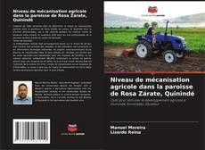 Bookcover of Niveau de mécanisation agricole dans la paroisse de Rosa Zárate, Quinindé