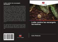 Buchcover von Lutte contre les escargots terrestres