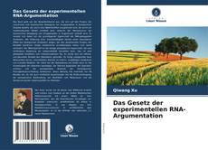 Bookcover of Das Gesetz der experimentellen RNA-Argumentation